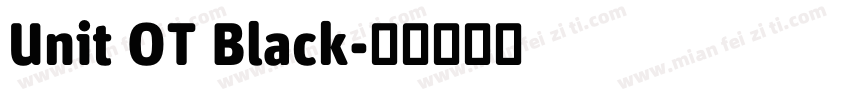 Unit OT Black字体转换